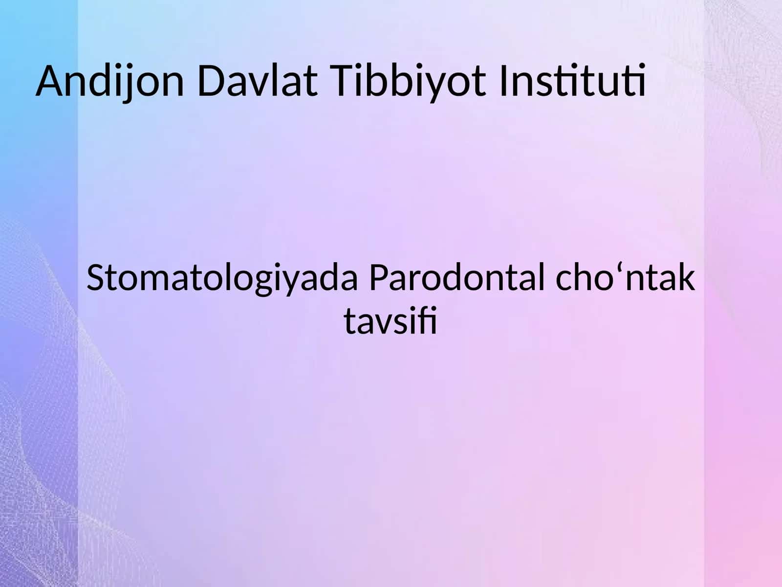 Stomatologiyada Parodontal cho‘ntak tavsifi