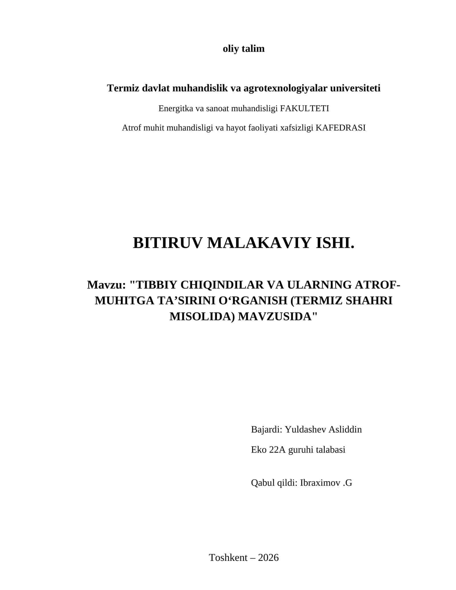 Tibbiy chiqindilar va ularning atrof-muhitga ta’sirini o‘rganish (termiz shahri misolida) mаvzusidа