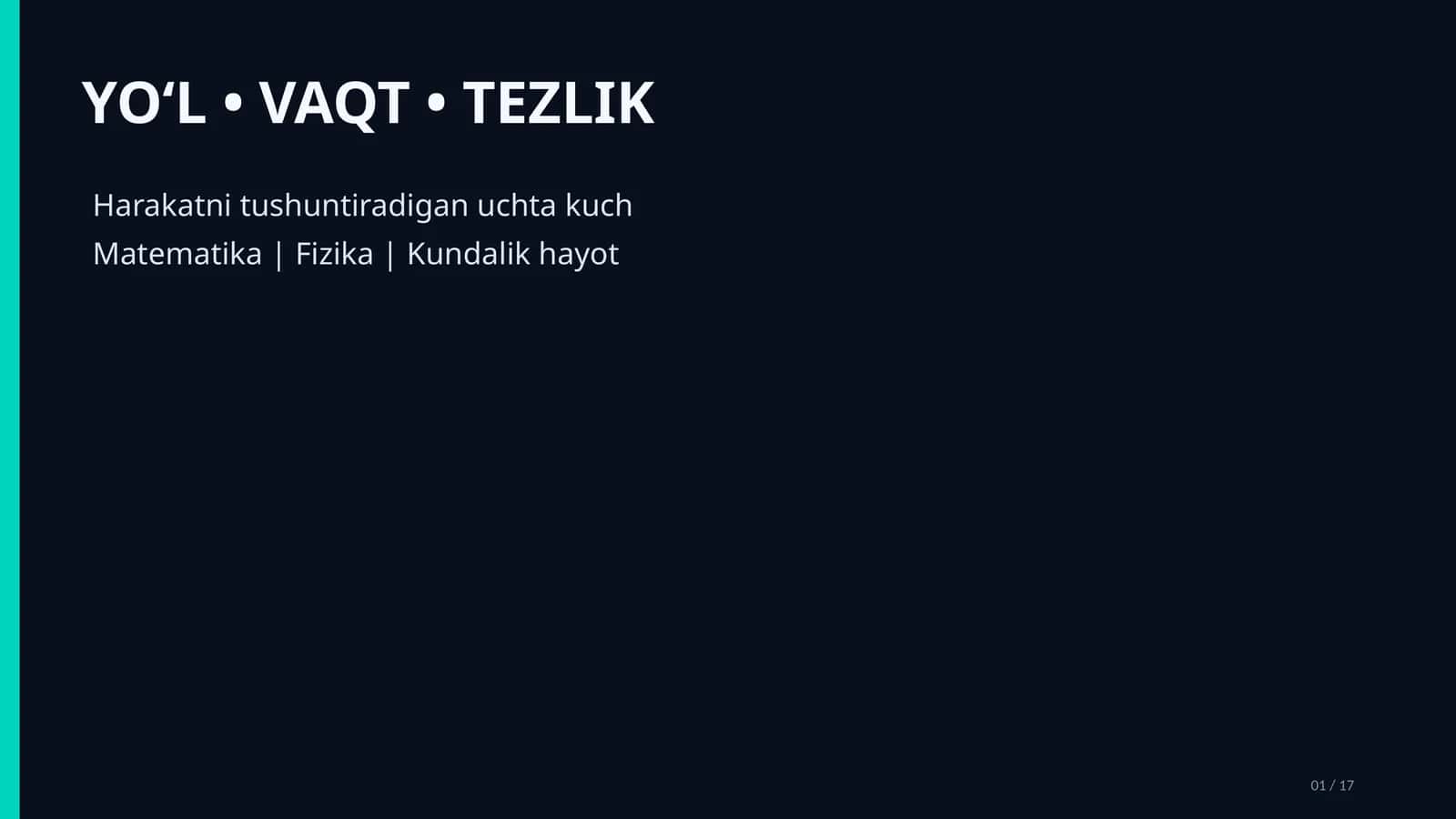 YO'L • VAQT • TEZLIK