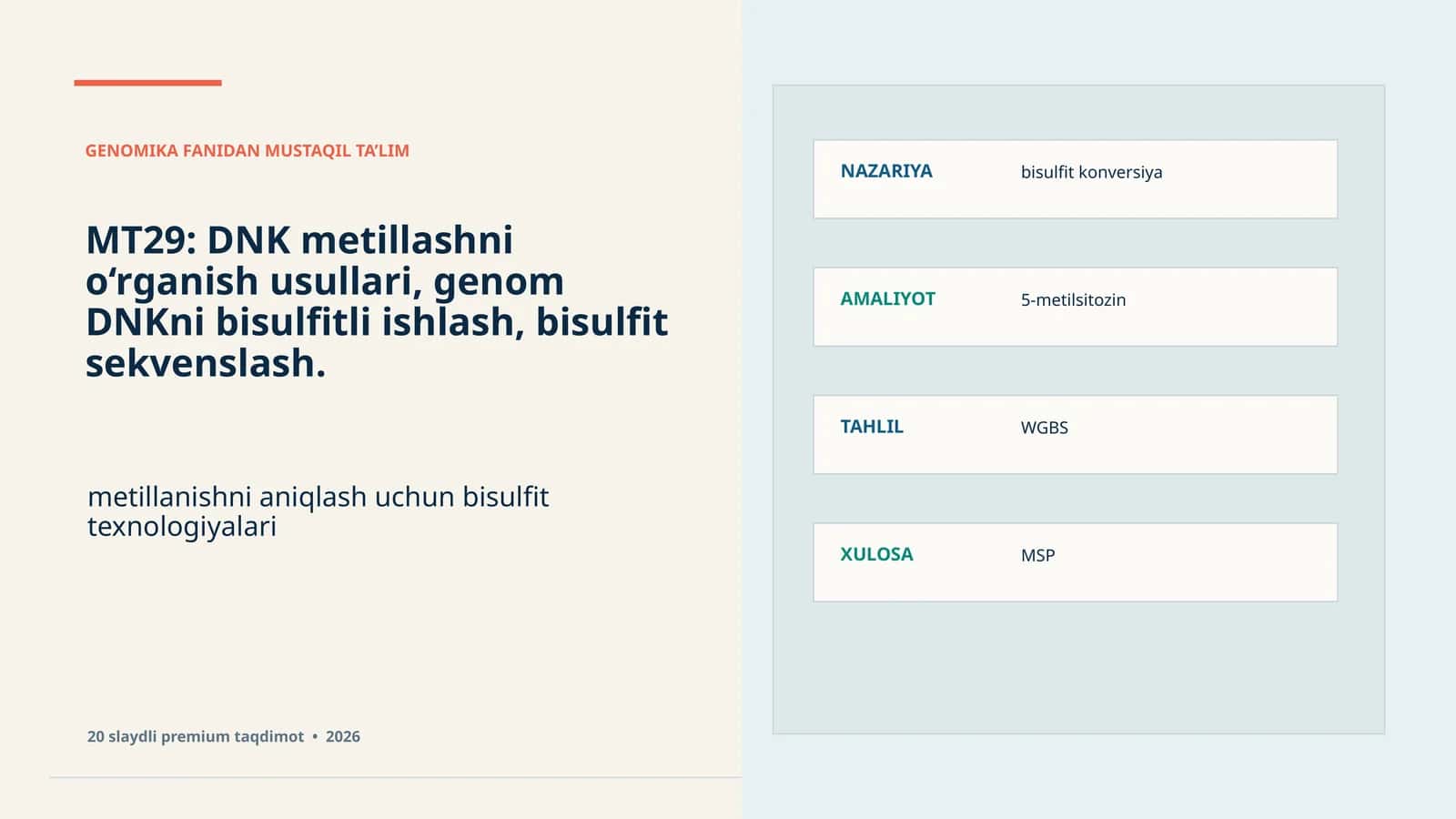 GENOMIKA FANIDAN MUSTAQIL TA’LIM DNK metillashni o‘rganish usullari, genom DNKni bisulfitli ishlash, bisulfit sekvenslash. Metillanishni aniqlash uchun bisulfit texnologiyalari. Premium taqdimot 20 slaydli