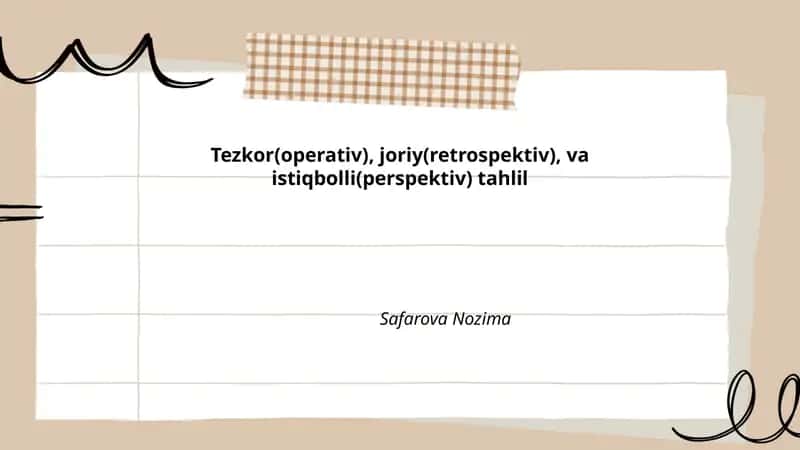Tezkor(operativ), joriy(retrospektiv), va istiqbolli(perspektiv) tahlil