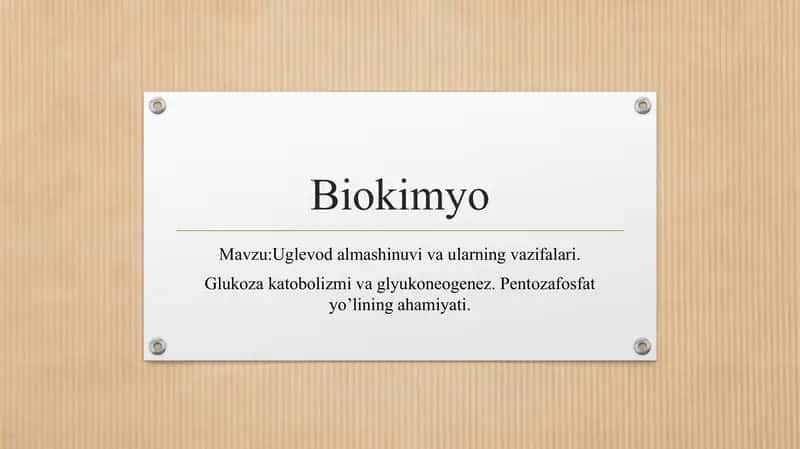 Biokimyo uglevod almashinuvi.