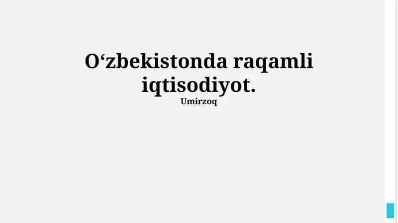 Raqamli iqtisodiyotning O'zbekistondagi holati