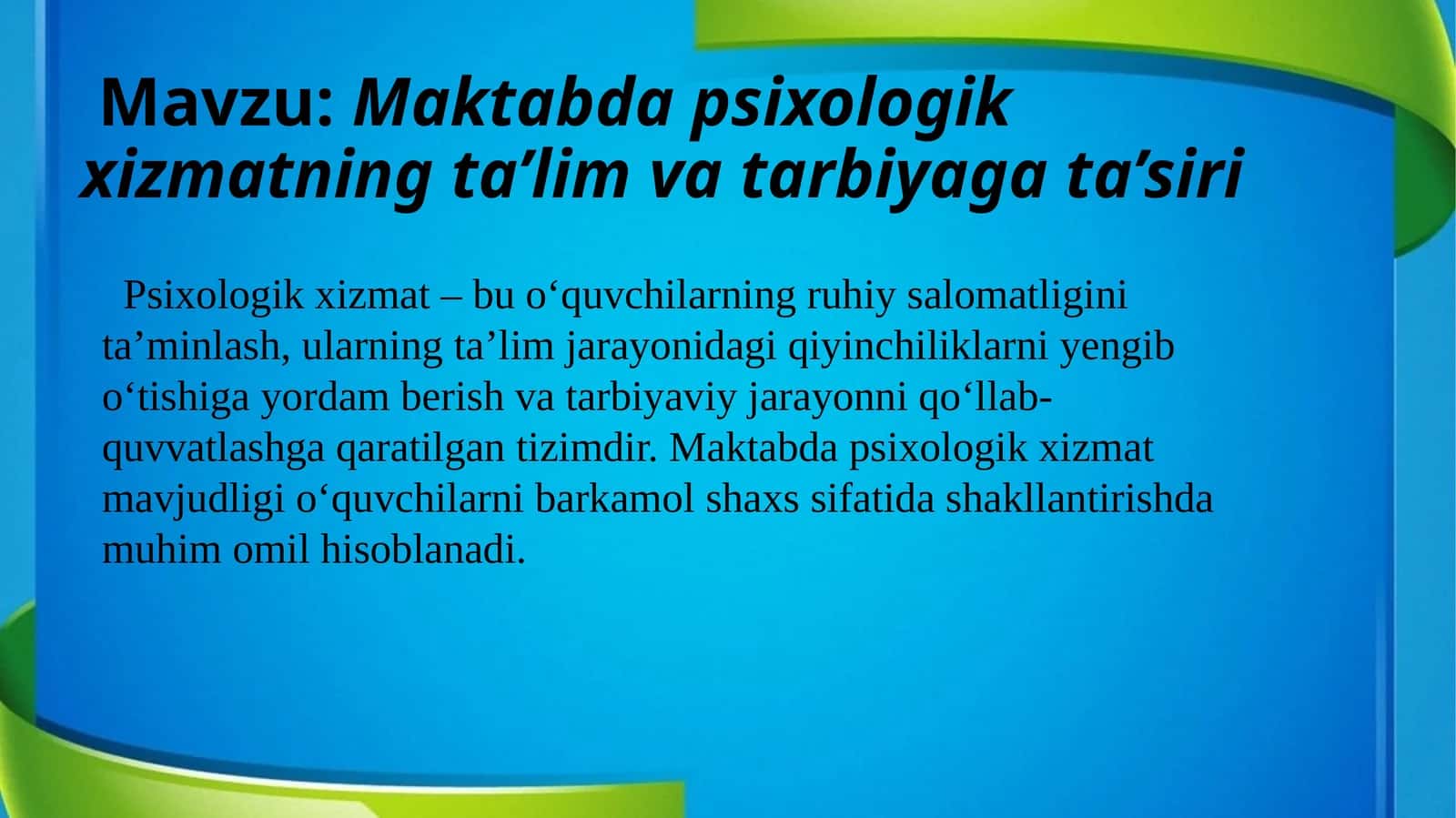 Mkatabda psihalogik Xizmat mavzusidagi Slayd