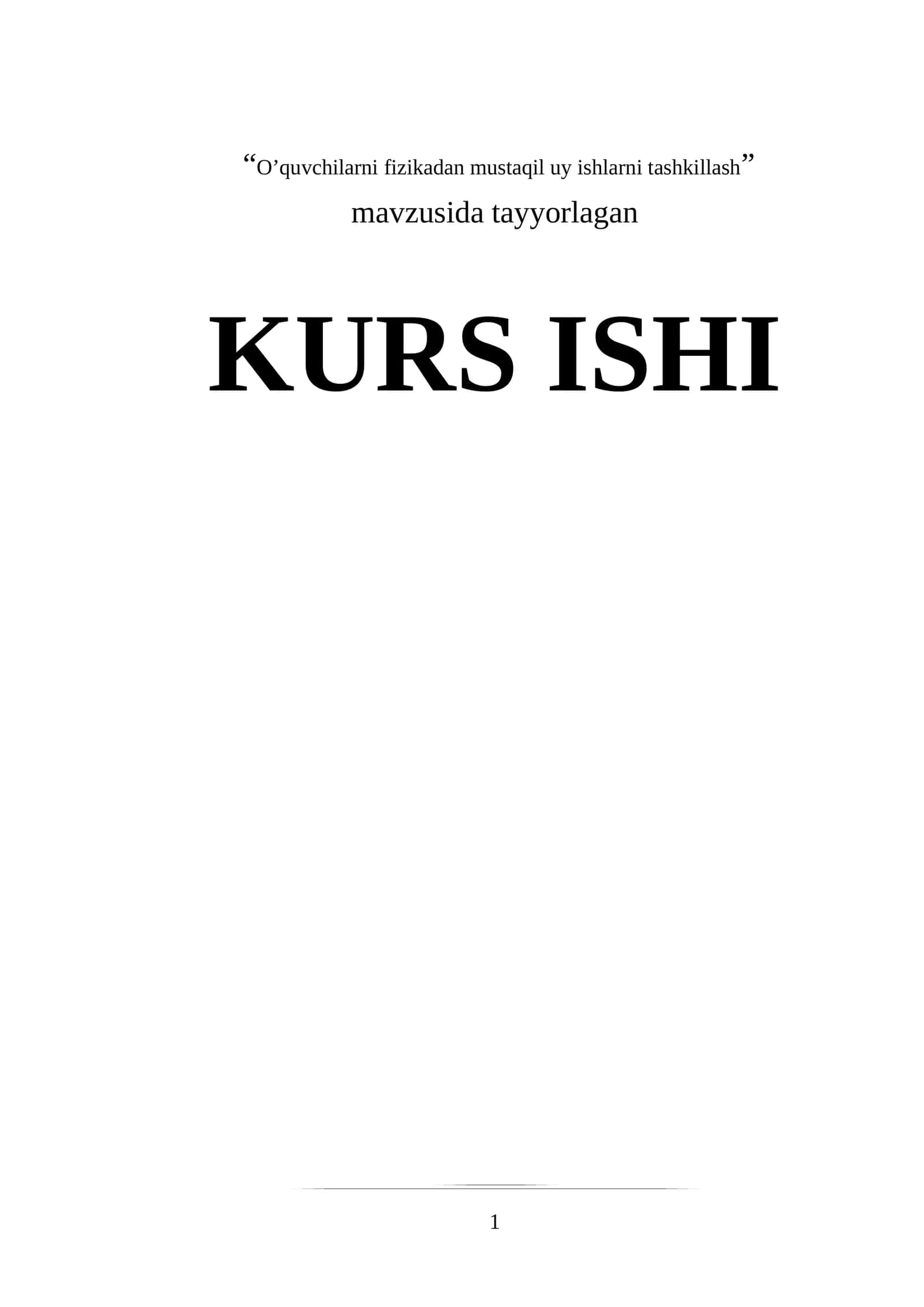 O’quvchilarni fizikadan mustaqil uy ishlarni tashkillash