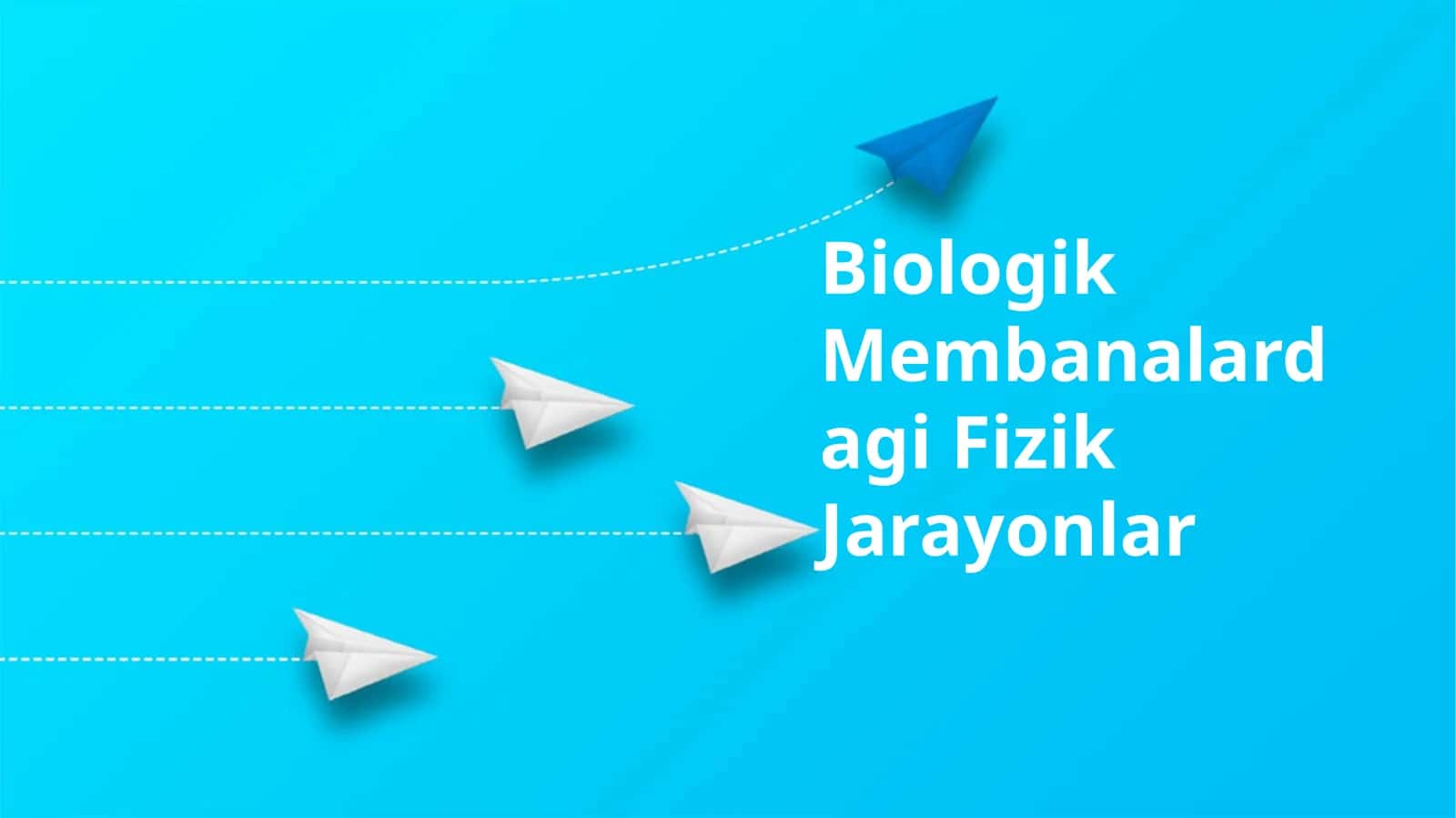 Biologik Membanalardagi Fizik Jarayonlar