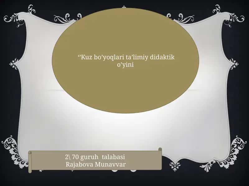 Kuz bo’yoqlari ta’limiy didaktik o’yini