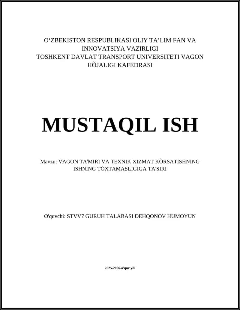 VAGON TA'MIRI VA TEXNIK XIZMAT KÒRSATISHNING ISHNING TÒXTAMASLIGIGA TA'SIRI
