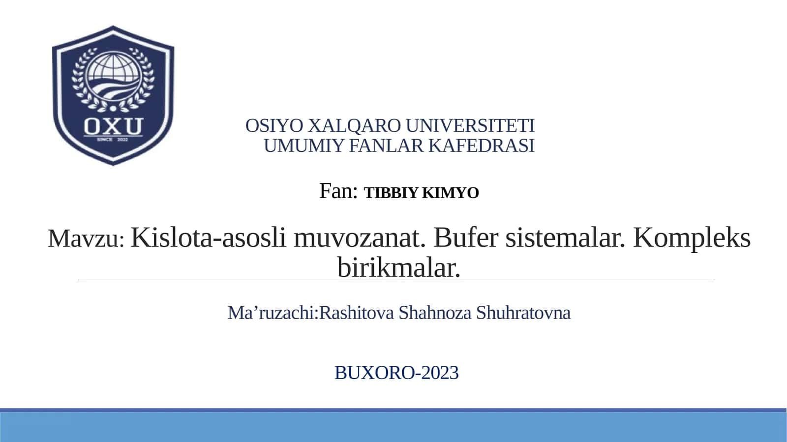 Kislota-asosli muvozanat. Bufersistemalar. Kompleks birikmalar