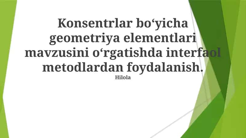 Geometriya elementlarini tushunchalarga o'rgatish