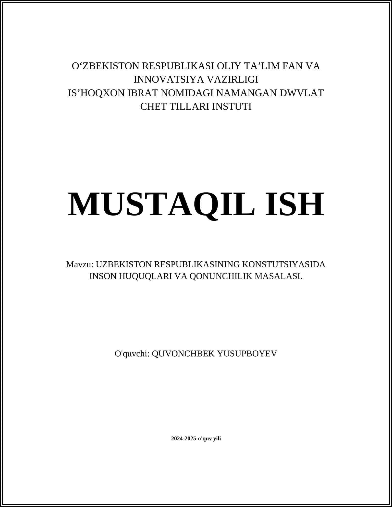 UZBEKISTON RESPUBLIKASINING KONSTUTSIYASIDA INSON HUQUQLARI VA QONUNCHILIK MASALASI
