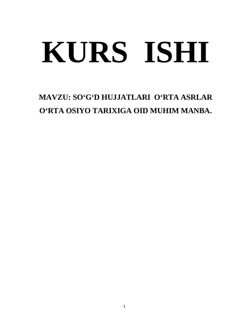SO‘GʻD HUJJATLARI O‘RTA ASRLAR O‘RTA OSIYO TARIXIGA OID MUHIM MANBA