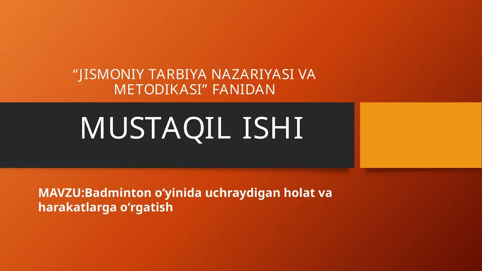 Badminton oʻyinida uchraydigan holat va harakatlarga oʻrgatish