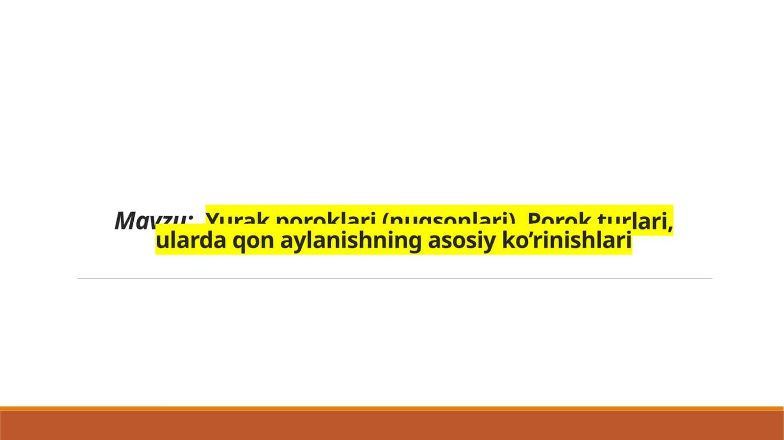Yurak poroklari(nuqsonlari). Porokturlari, ularda qon aylanishning asosiy ko’rinishlari