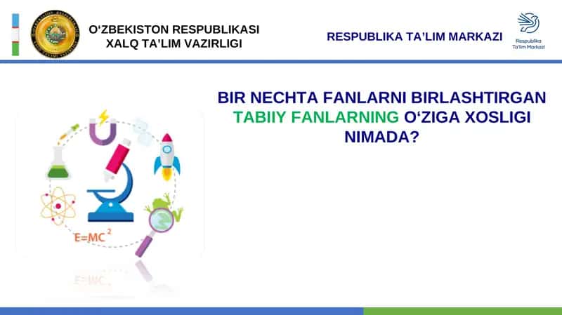 Boshlang’ich ta’lim tabiiy fanlarning o’qitish metodologiyasi va ko’nikmalari