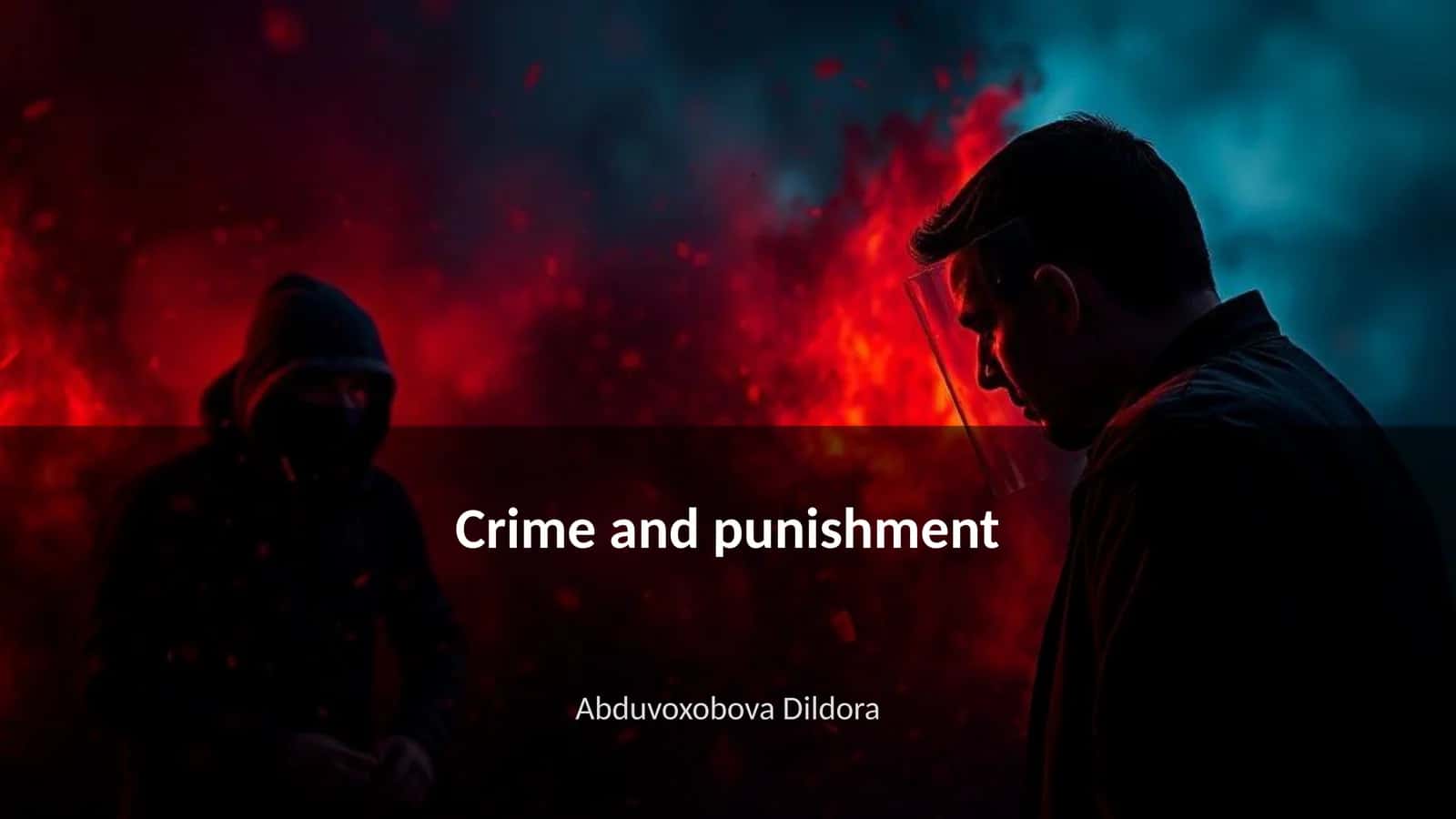Crime and punishment