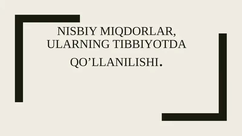 Nisbiy miqdorlar, ularning tibbiyotdaqoʼllanilishi