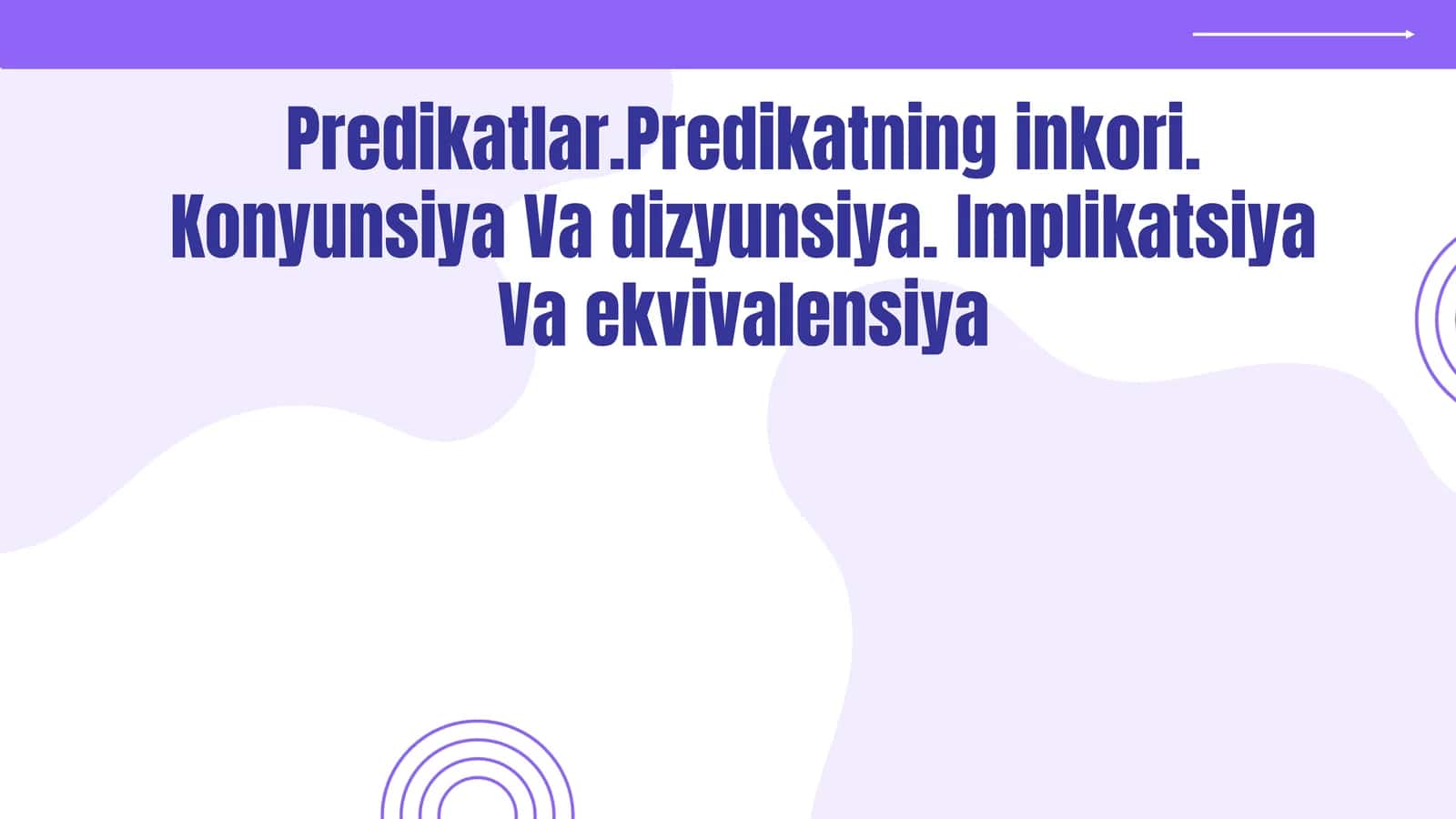 Predikatlar va ularning turlari