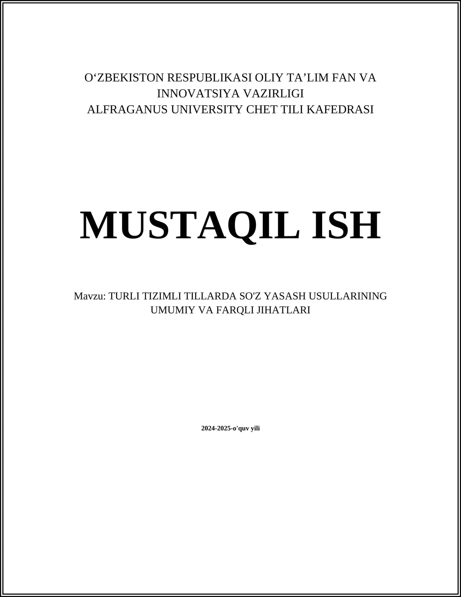 TURLI TIZIMLI TILLARDA SO'Z YASASH USULLARINING UMUMIY VA FARQLI JIHATLARI