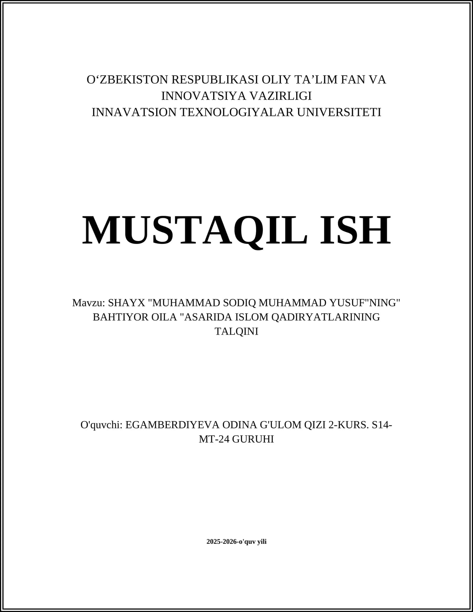 SHAYX "MUHAMMAD SODIQ MUHAMMAD YUSUF"NING" BAHTIYOR OILA "ASARIDA ISLOM QADIRYATLARINING TALQINI