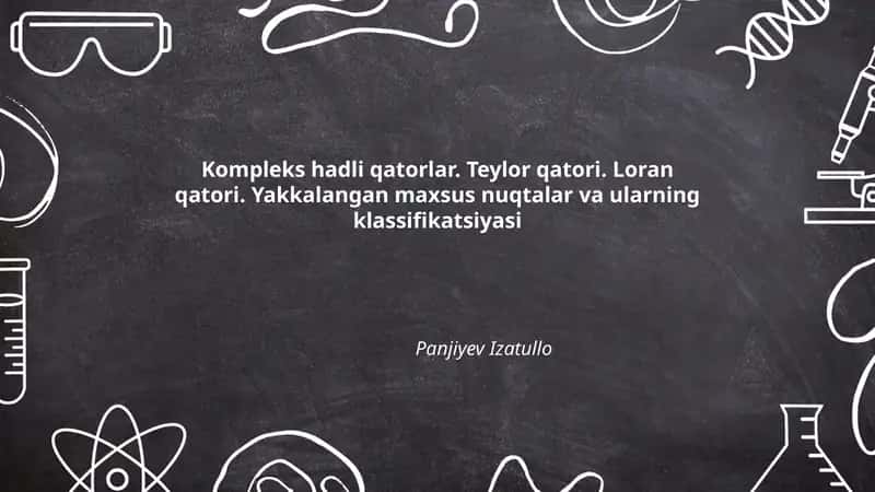 Kompleks hadli qatorlar
