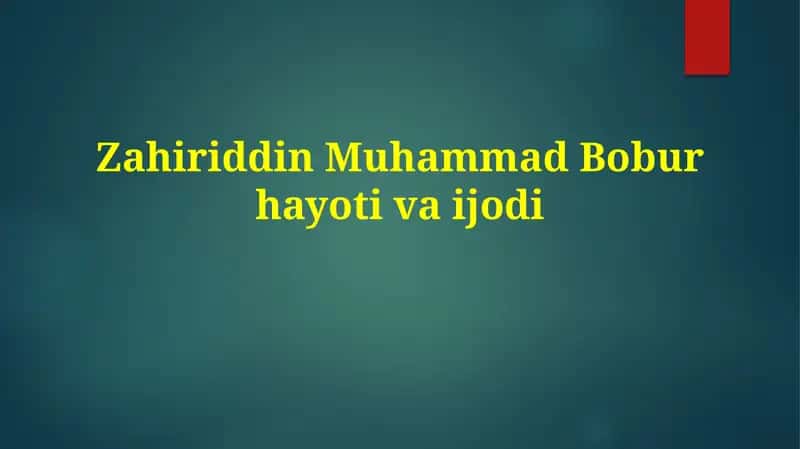 Zahiriddin Muhammad Bobur: Hayoti va Harbiy Faoliyati