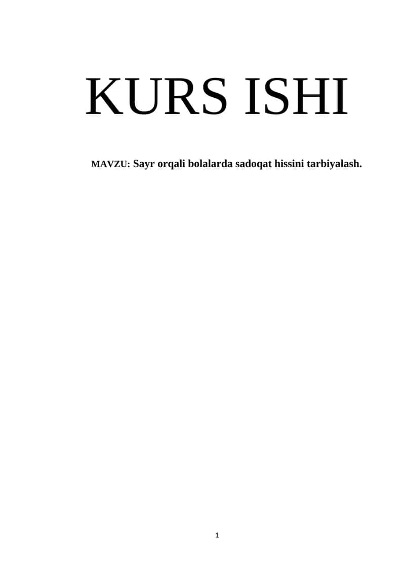 Sayr orqali bolalarda sadoqat hissini tarbiyalash