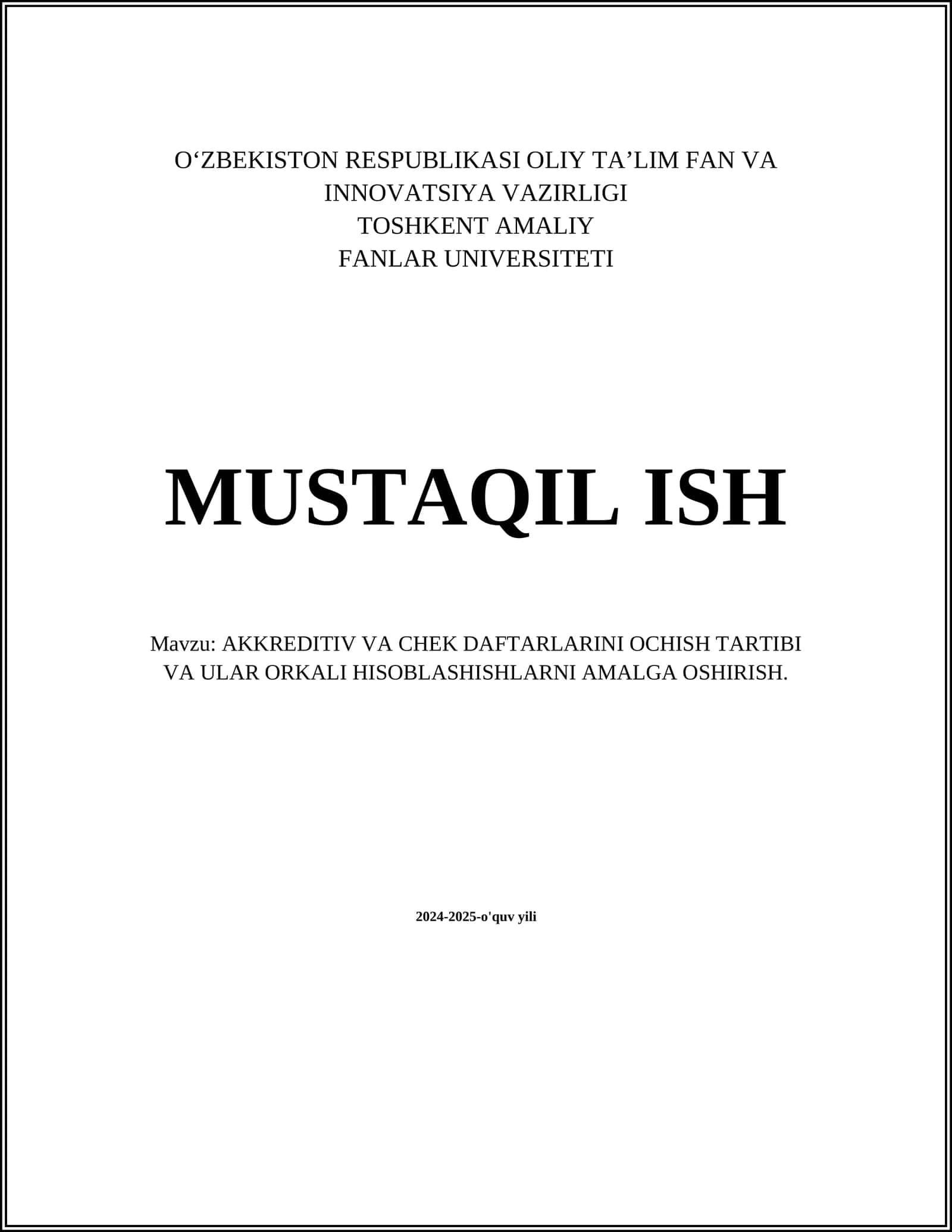 AKKREDITIV VA CHEK DAFTARLARINI OCHISH TARTIBI VA ULAR ORKALI HISOBLASHISHLARNI AMALGA OSHIRISH