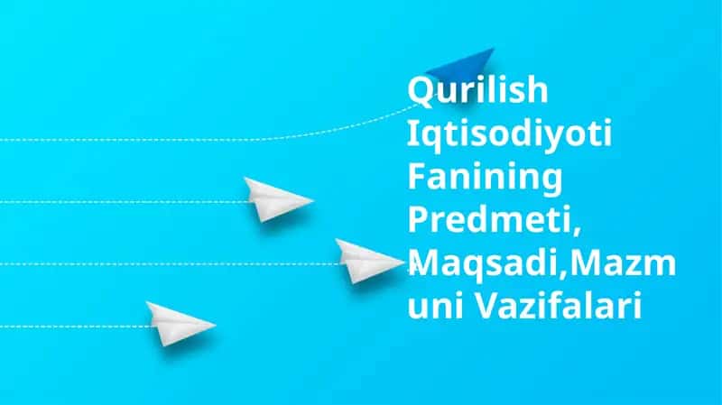 Qurilish Iqtisodiyoti