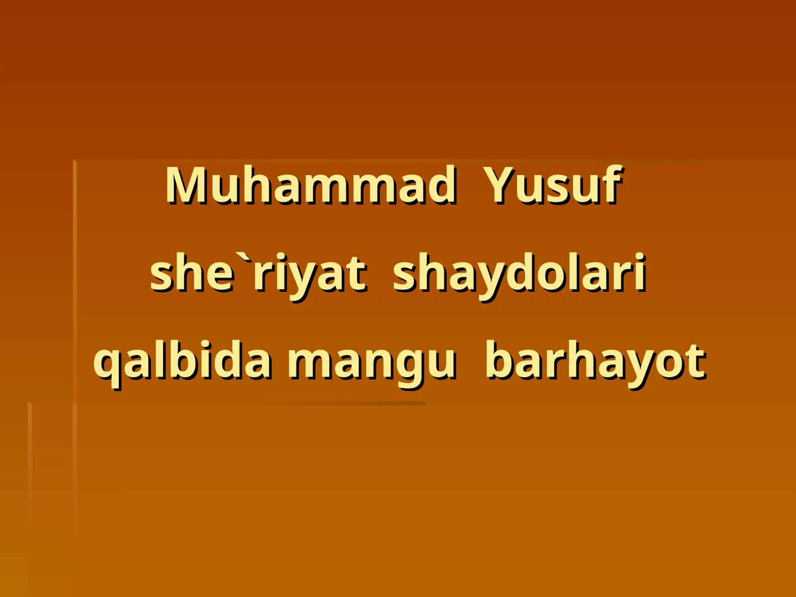 Muhammad Yusuf she`riyat shaydolari qalbida mangubarhayot