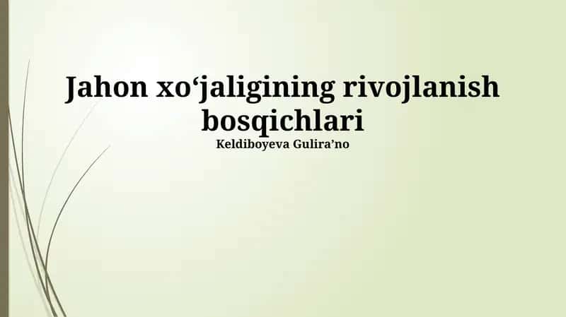 Jahon xoʻjaligining rivojlanish bosqichlari