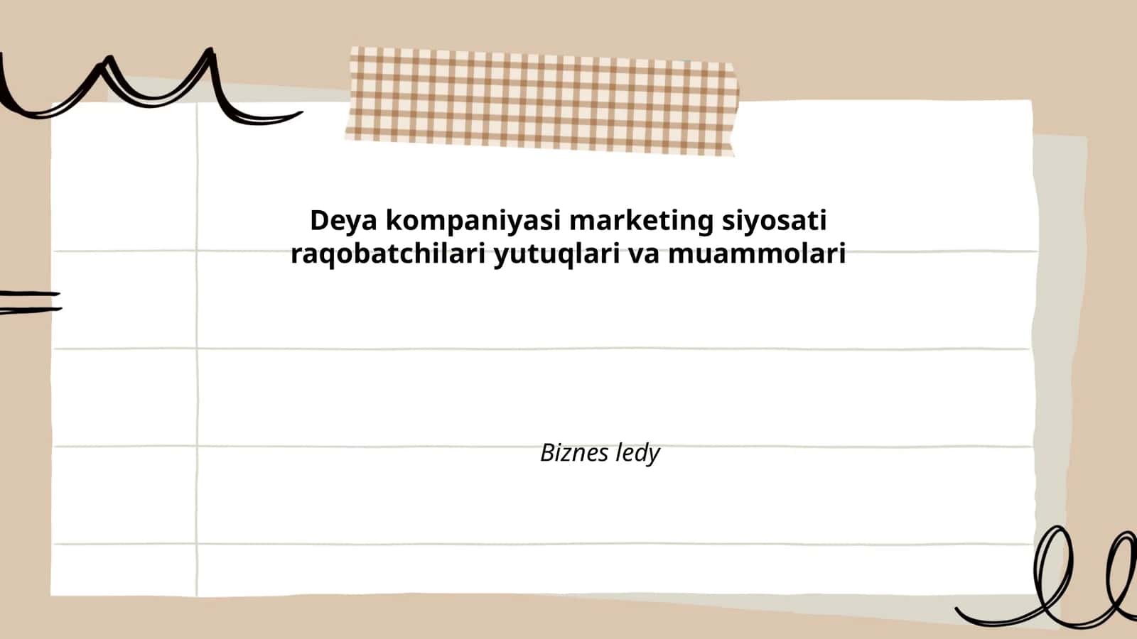 Deya kompaniyasi marketing siyosati raqobatchilari yutuqlari va muammolari