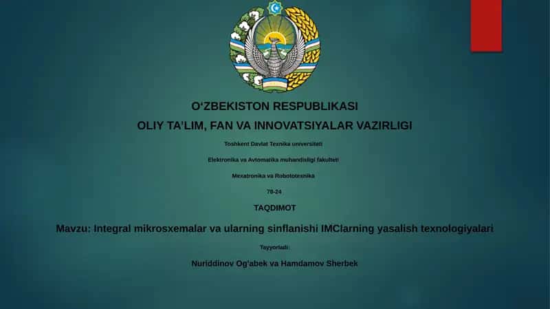 Integral mikrosxemalar va ularning sinflanishi IMClarning yasalish texnologiyalari
