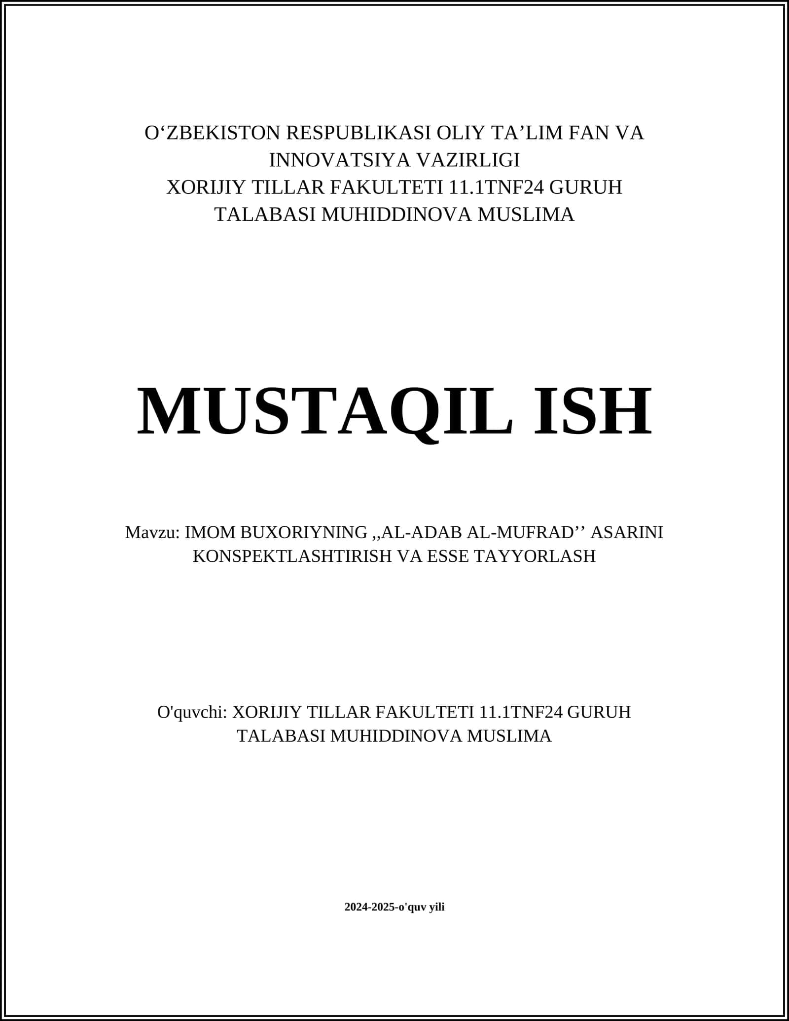 IMOM BUXORIYNING "AL-ADAB AL-MUFRAD" ASARINI KONSPEKTLASHTIRISH VA ESSE TAYYORLASH