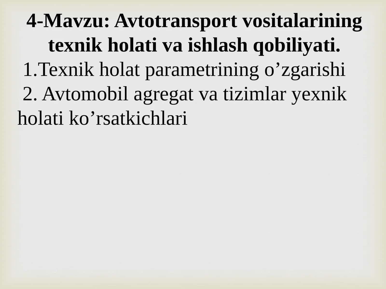 Avtotransport vositalarining texnik holati va ishlash qobiliyati