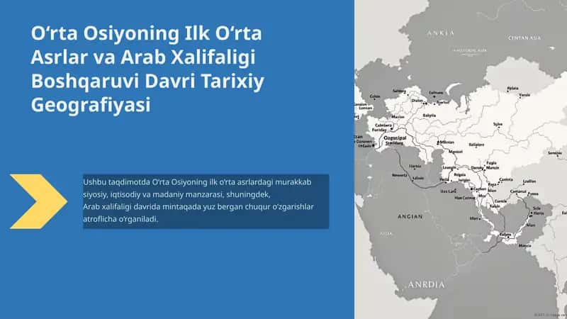 O‘rta Osiyoning Ilk O‘rta Asrlar va Arab Xalifaligi Boshqaruvi Davri Tarixiy Geografiyasi