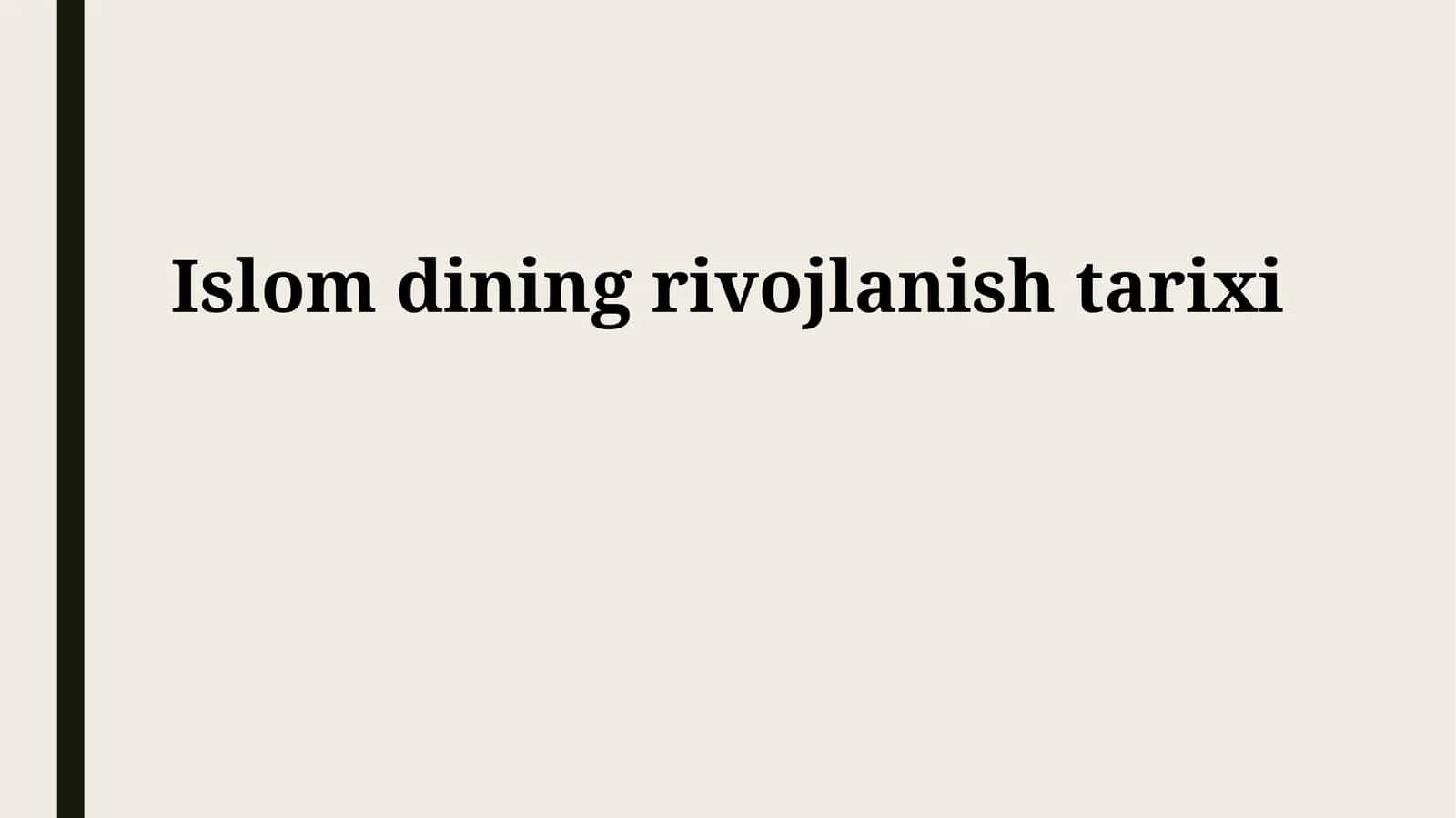 Islom dining rivojlanish tarixi