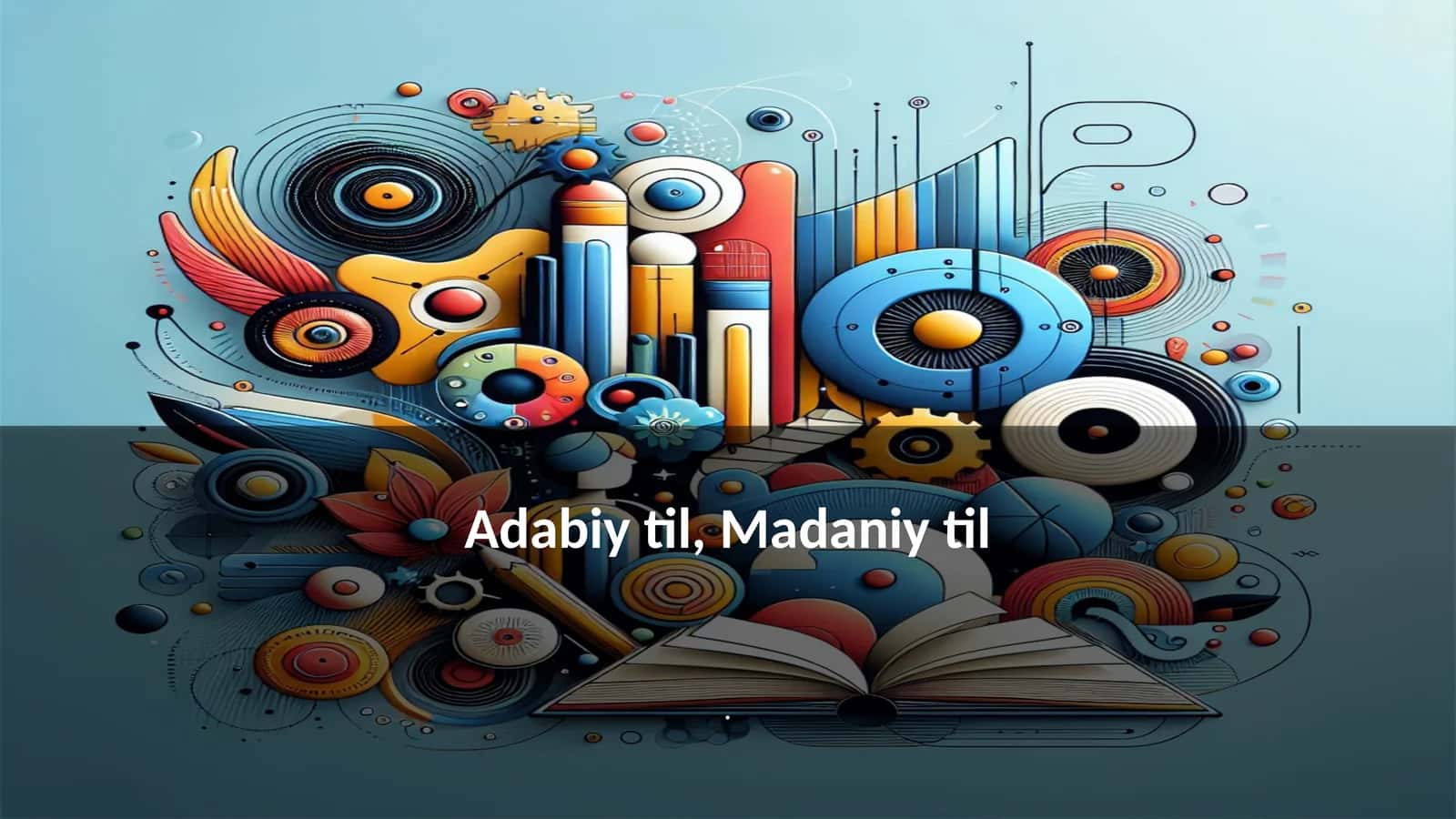 Adabiy til, Madaniy til
