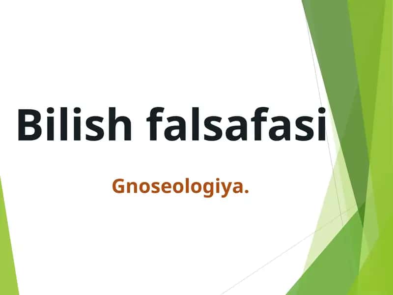 Bilish falsafasiGnoseologiya
