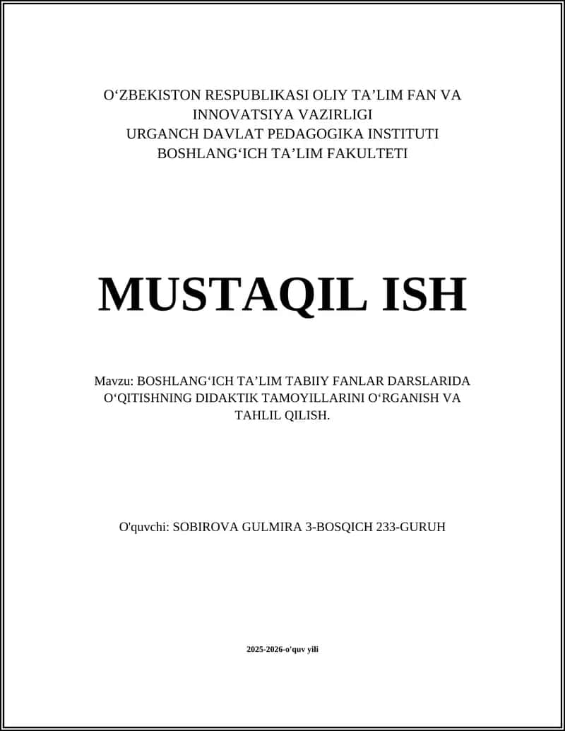 BOSHLANG‘ICH TA’LIM TABIIY FANLAR DARSLARIDA O‘QITISHNING DIDAKTIK TAMOYILLARINI O‘RGANISH VA TAHLIL QILISH