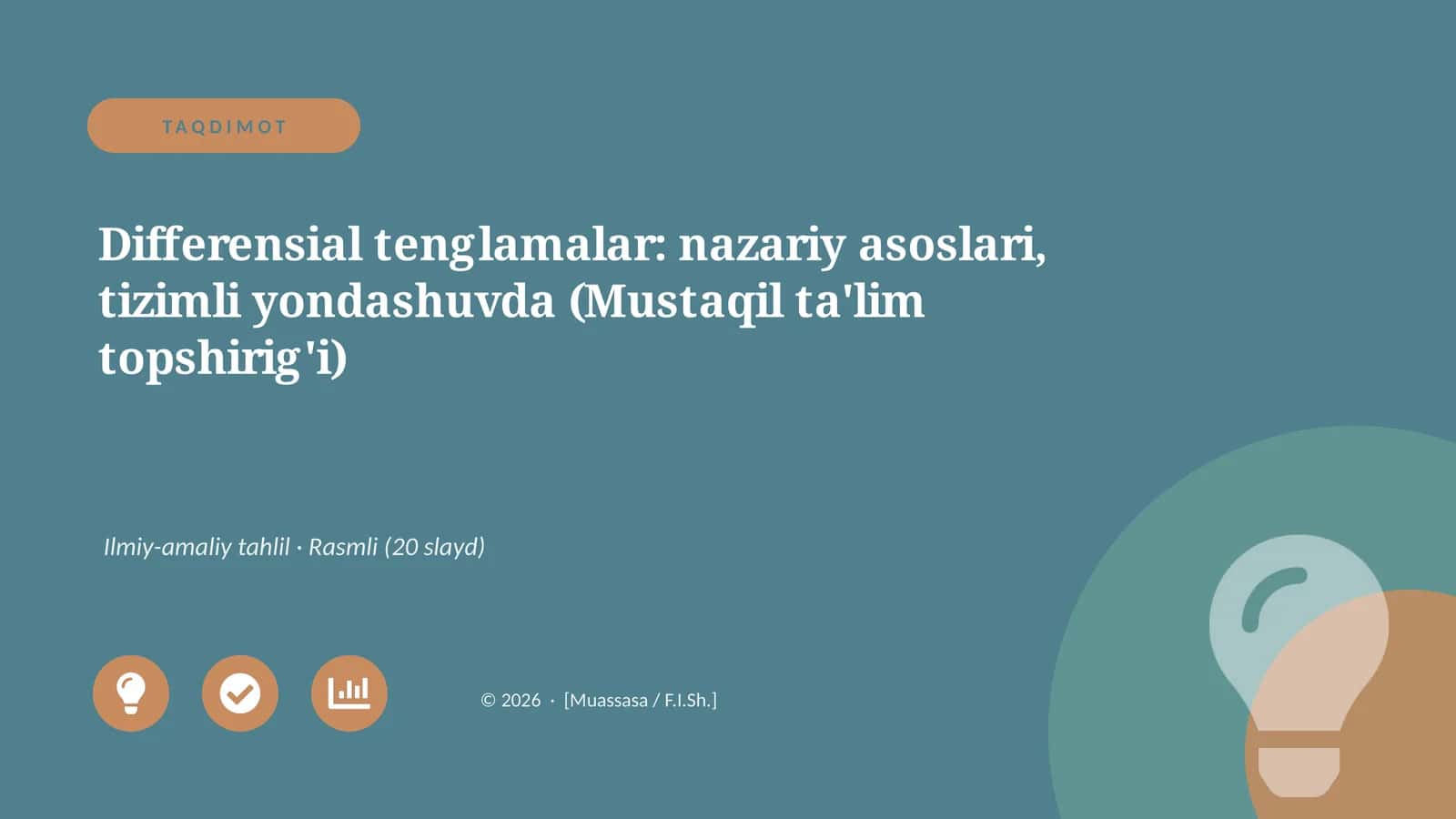 Differensial tenglamalar: nazariy asoslari, tizimli yondashuvda (Mustaqil ta'lim topshirig'i)