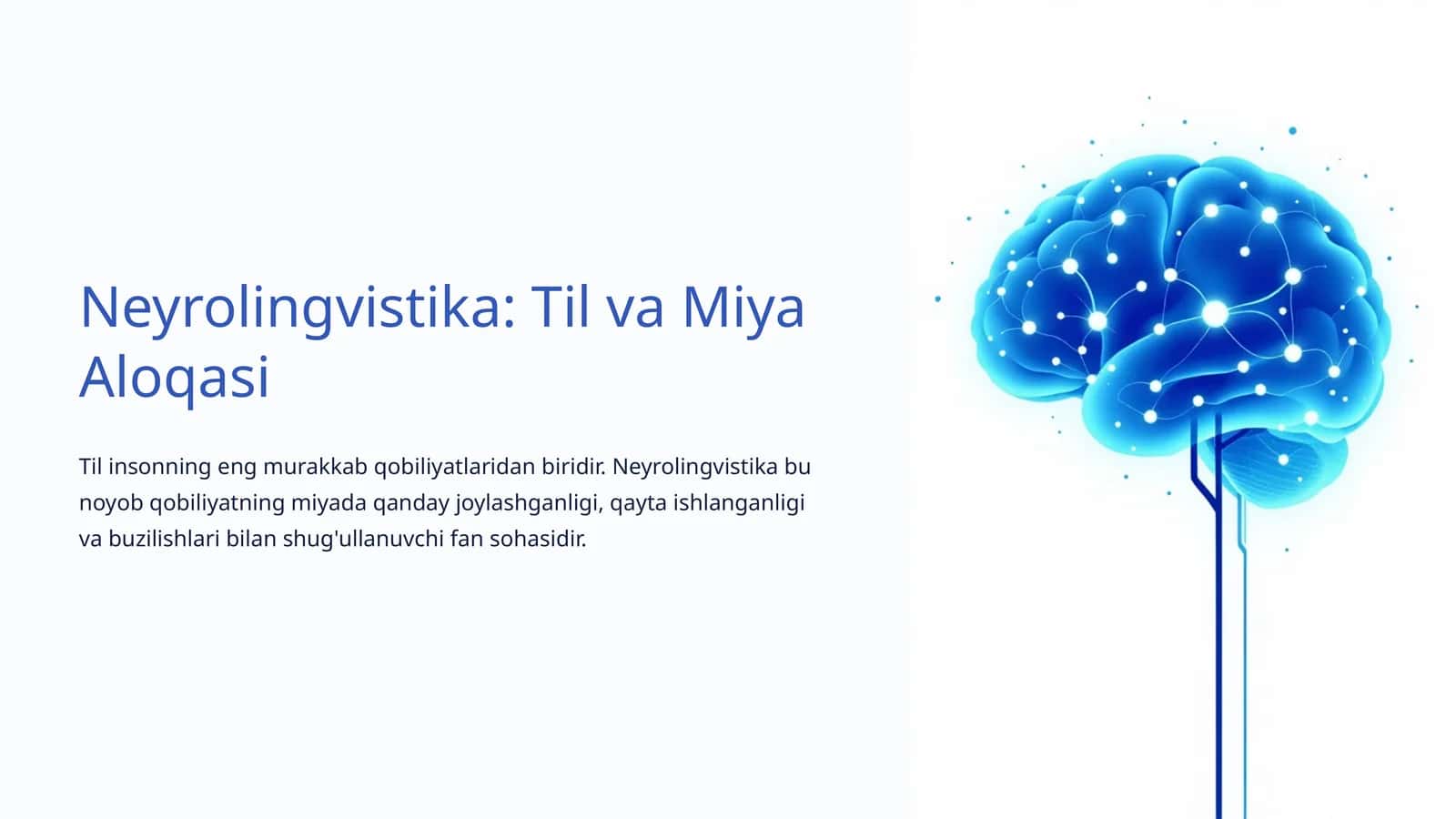 Neyrolingvistika: Til va Miya Aloqasi