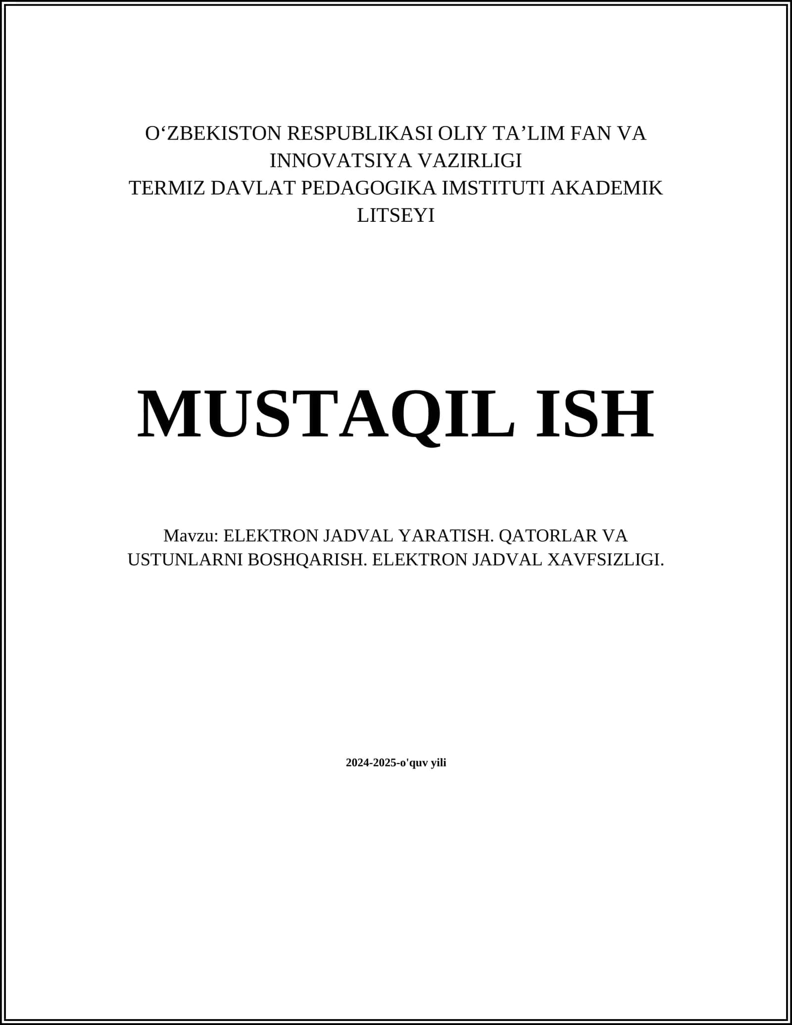 ELEKTRON JADVAL YARATISH. QATORLAR VA USTUNLARNI BOSHQARISH. ELEKTRON JADVAL XAVFSIZLIGI