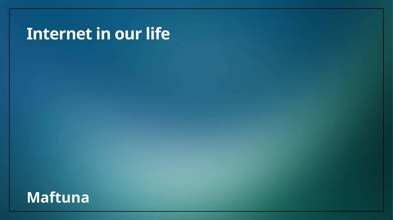 Internet in our life