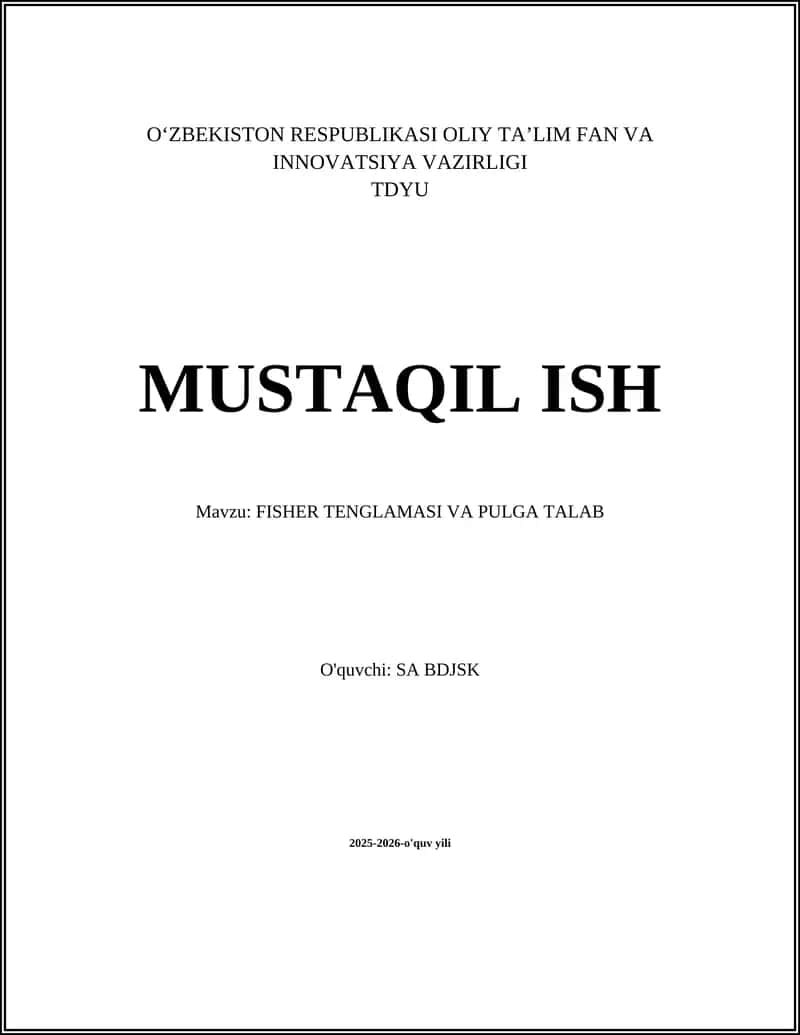 Fisher tenglamasi va pulga talab