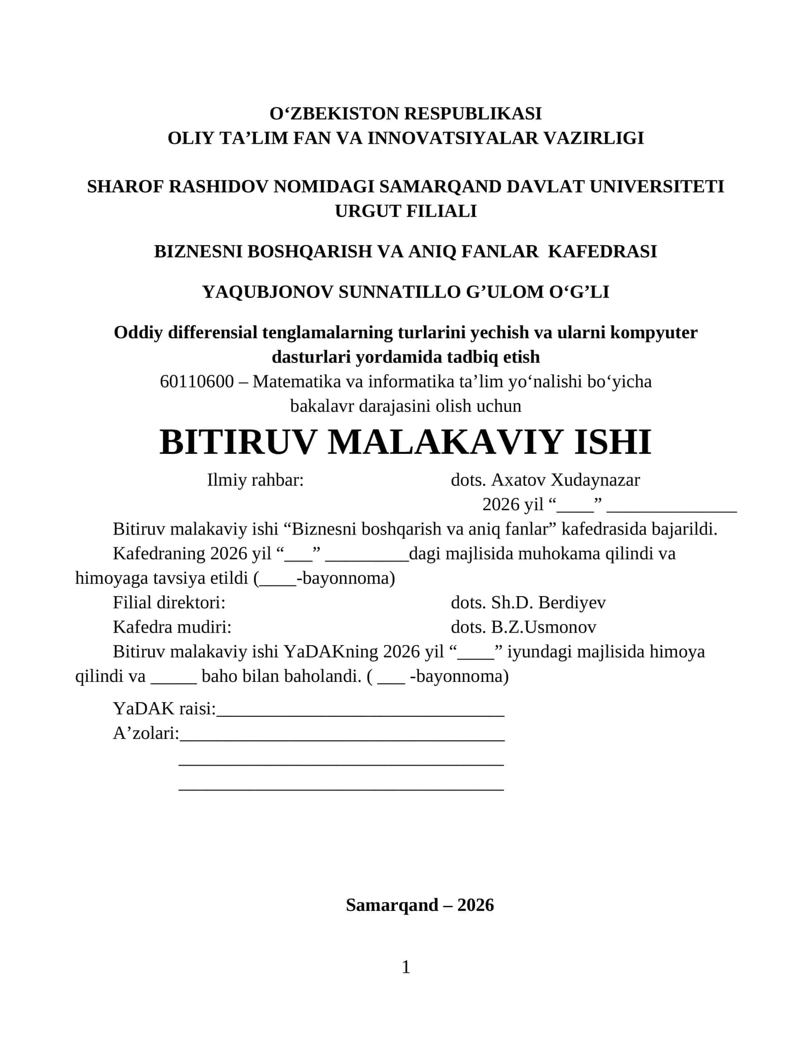 Oddiy differensial tenglamalarning turlarini yechish va ularni kompyuter dasturlari yordamida tadbiq etish