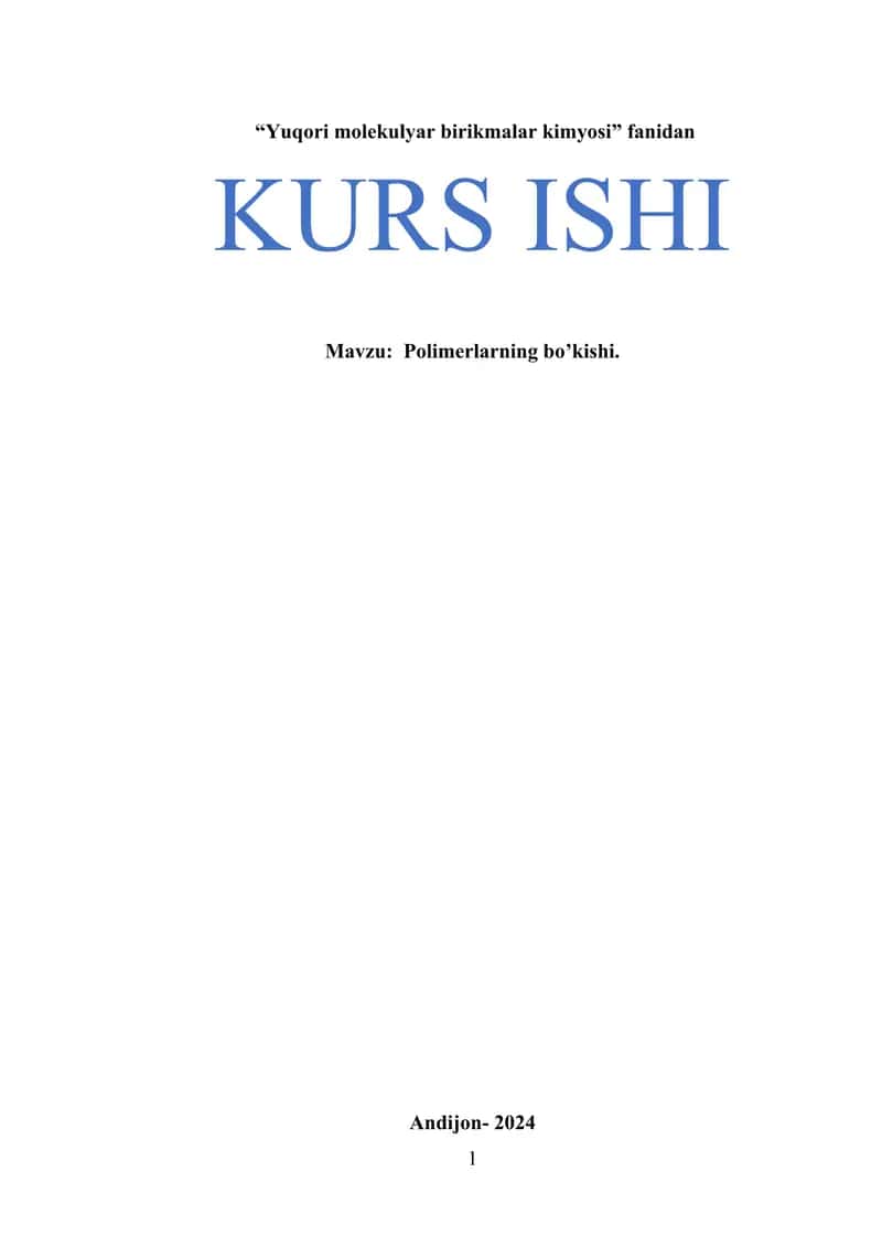 polimerlarning bo'kishi mavzusida kurs ishi