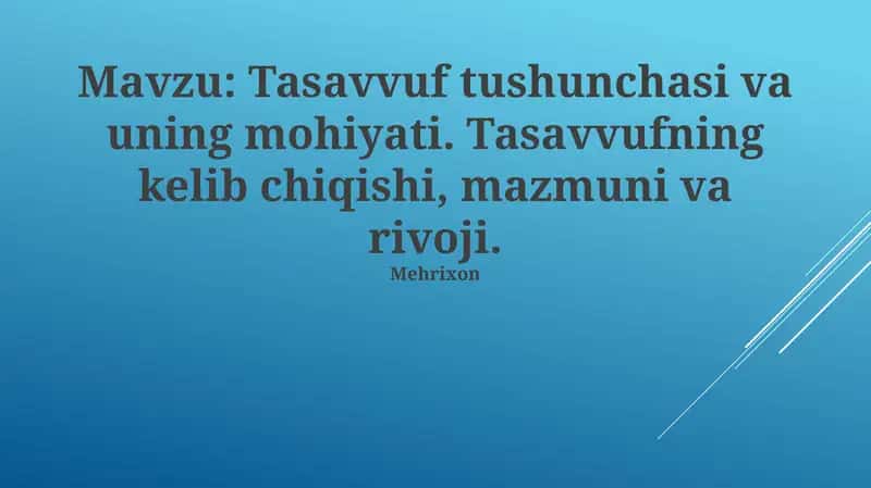 Tasavvuf tushunchasi va uning mohiyati