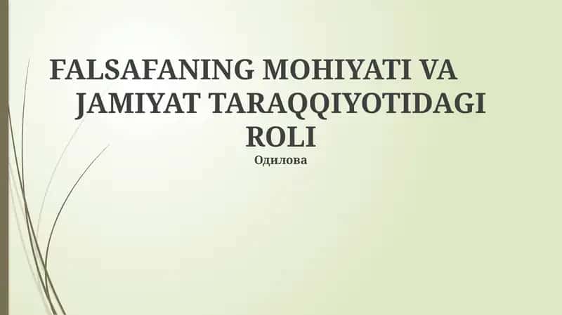 Falsafaning Mohiyati va Jamiyat Taraqqiyotidagi Roli