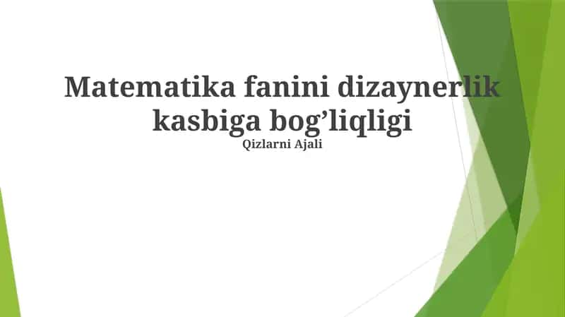 Matematika fanini dizaynerlik kasbiga bogʼliqligi